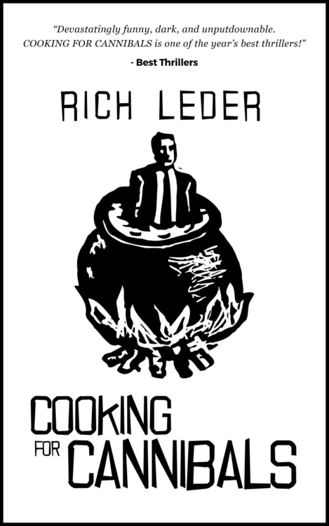 Cooking for Cannibals by Rich Leder