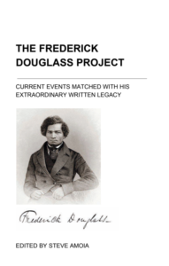 The Frederick Douglass Project by Steve Amoia