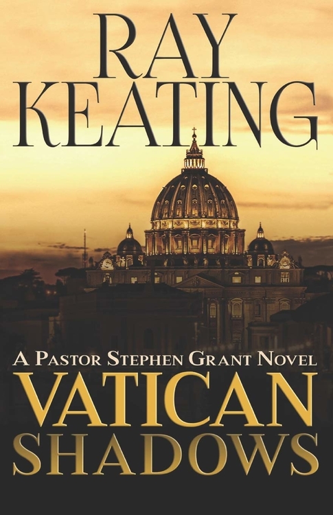 Vatican Shadows by Ray Keating