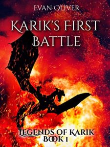 Karik's First Battle by Evan Oliver