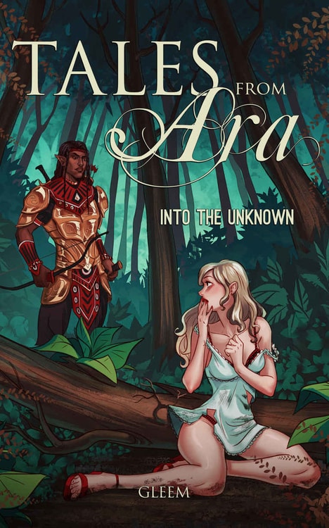 Tales from Ara 1: Into the Unknown by Gleem