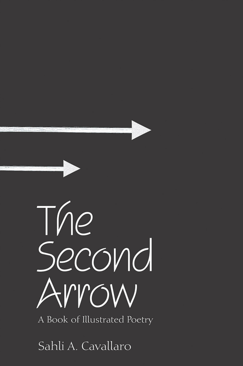 The Second Arrow by Sahli A. Cavallaro