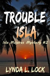 Trouble Isla by Lynda L. Lock