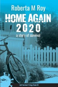 Home Again 2020 by Roberta M. Roy
