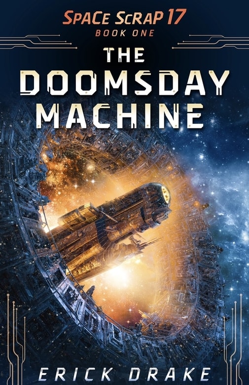 The Doomsday Machine by Erick Drake