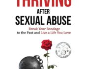 Thriving After Sexual Abuse by Denise Bossarte