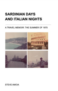 Sardinian Days and Italian Nights by Steve Amoia