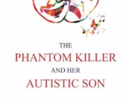 The Phantom Killer and Her Autistic Son by Grace Venters