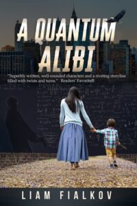 A Quantum Alibi by Liam Fialkov