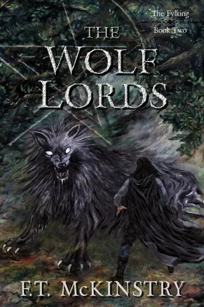 The Wolf Lords by F.T. McKinstry