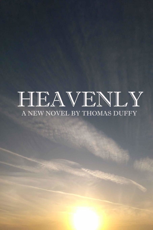 Heavenly by Thomas Duffy