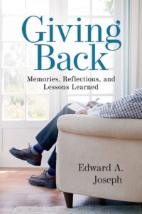 Giving Back by Edward A. Joseph