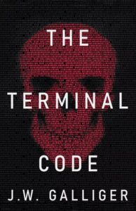 The Terminal Code by J.W. Galliger