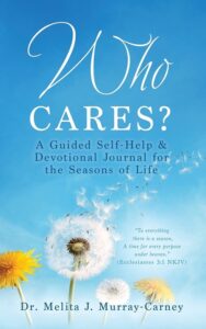 Who Cares? by Dr. Melita J. Murray-Carney