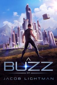 A Buzz by Jacob Lightman