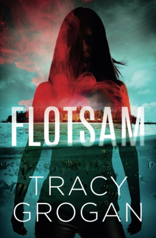 Flotsam by Tracy Grogan