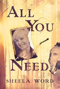 All You Need by Sheela Word
