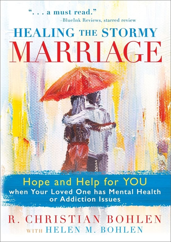 Healing the Stormy Marriage by R. Christian Bohlen with Helen M. Bohlen