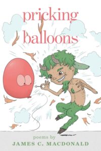 Pricking Balloons by James C. MacDonald