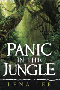 Panic in the Jungle by Lena Lee