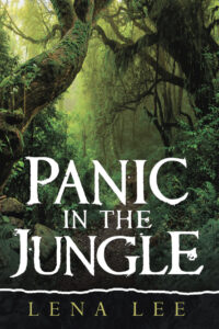 Panic in the Jungle by Lena Lee