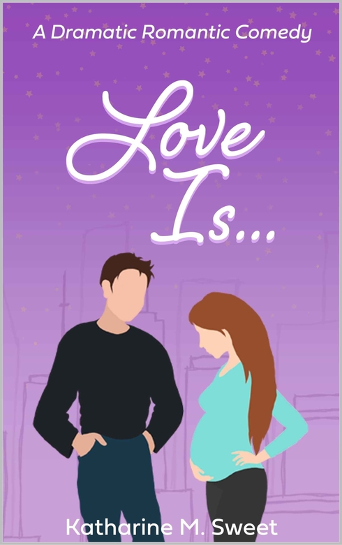 Love Is… by Katharine M. Sweet