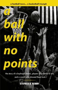 A Ball With No Points by Stephen D. Reddy