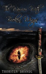 The Warrior With Broken Wings by Thorsten Brandl