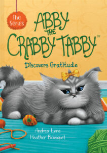 Abby the Crabby Tabby Discovers Gratitude