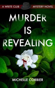 Murder Is Revealing by Michelle Corbier