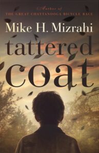 Tattered Coat by Mike H. Mizrahi
