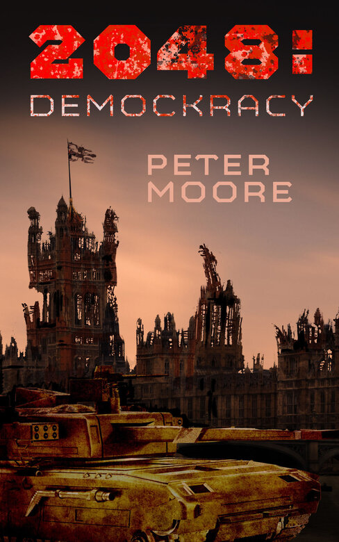 Demockracy (The Covid Chronicles) by Peter Moore