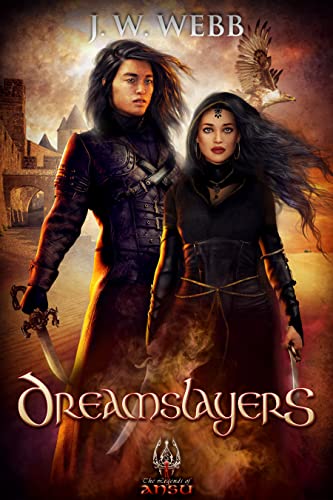 Dreamslayers by J.W. Webb