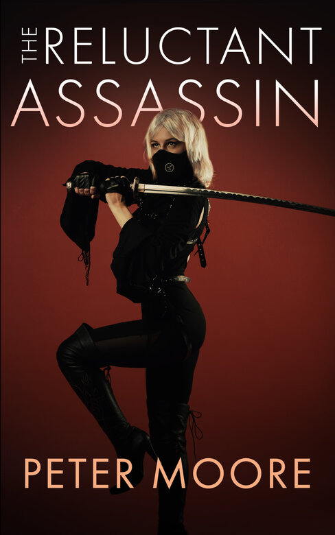 The Reluctant Assassin (The Covid Chronicles) by Peter Moore