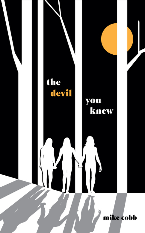 The Devil You Knew by Mike Cobb