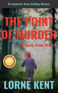 The Point of Murder by Lorne Kent