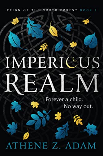 Imperious Realm by Athene Z. Adam