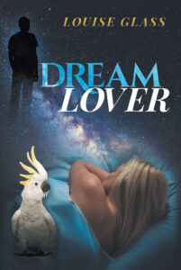 Dream Lover by Louise Glass