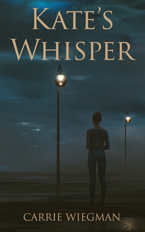 Kate’s Whisper by Carrie Wiegman