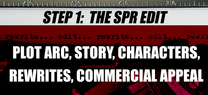 THE SPR EDIT Line Editing/Copy Editing