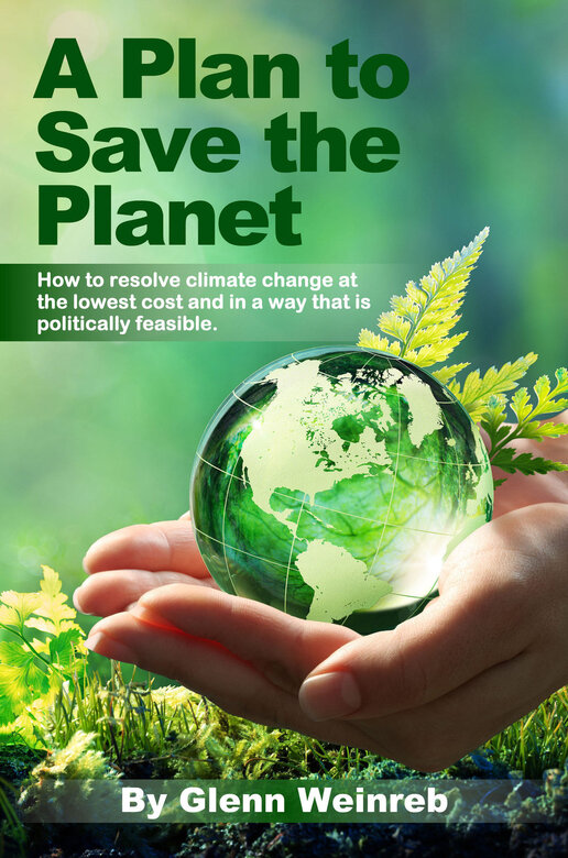 A Plan to Save the Planet by Glenn Weinreb