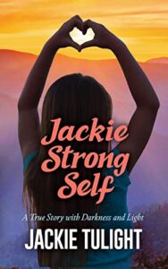 Jackie Strong Self by Jackie TuLight