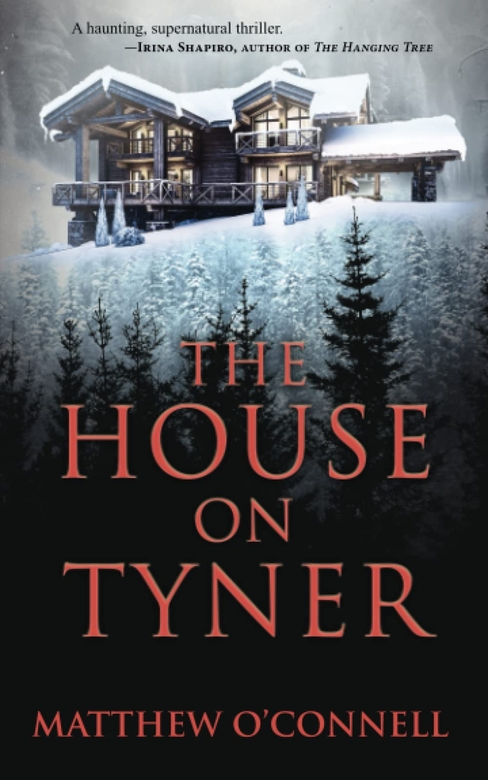 The House on Tyner by Matthew O'Connell