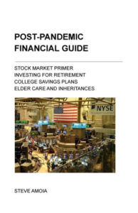 Post-Pandemic Financial Guide by Steve Amoia
