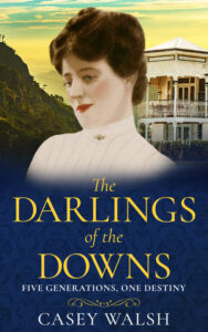 The Darlings of the Downs by Casey Walsh