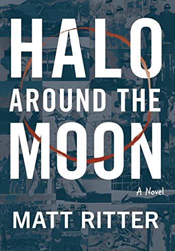 Halo Around the Moon by Matt Ritter