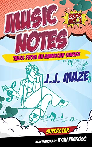 Music Notes: Tales from an American Singer by J.J. Maze