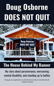 Doug Osborne Does Not Quit by Doug Osborne