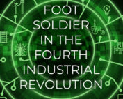 Foot Soldier in the Fourth Industrial Revolution by Jeffrey Cooper