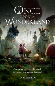 Once Upon a Wonderland by DJ Stoneham